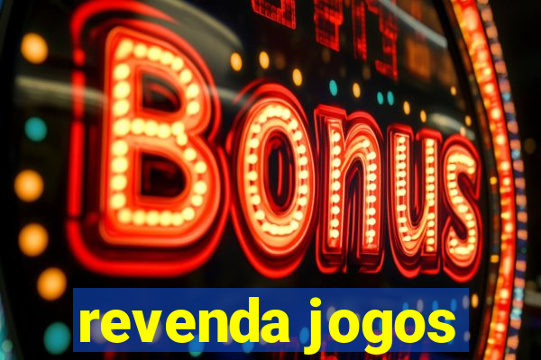 revenda jogos